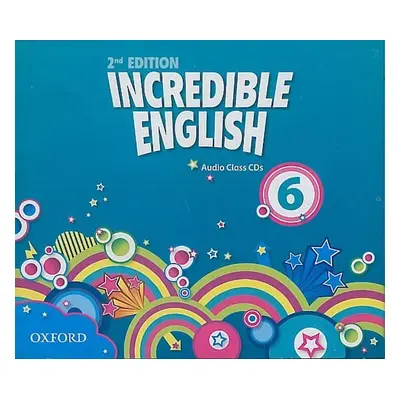 Incredible English 6 Class Audio CDs /3/ (2nd) - kolektiv autorů