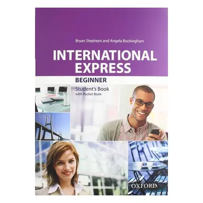 International Express Beginner Student´s Book with Pocket Book (3rd) - Bryan Stephens