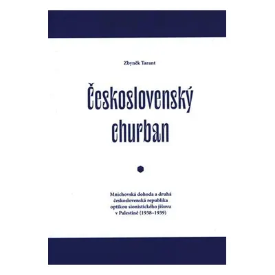 Československý churban - Zbyněk Tarant