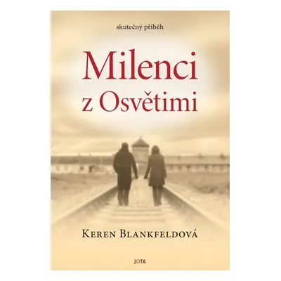 Milenci z Osvětimi - Keren Blankfeldová