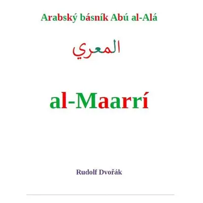 Arabský básník Abú al-Alá al-Maarrí - Rudolf Dvořák