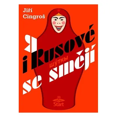 I Rusové se smějí - Jiří Cingroš