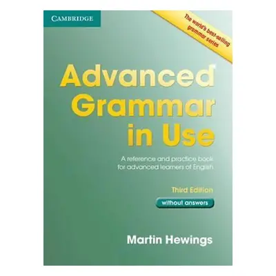 Advanced Grammar in Use 3rd edition without answers - Martin Hewings