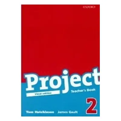 Project 2 Teacher´s Book (3rd) - Tom Hutchinson