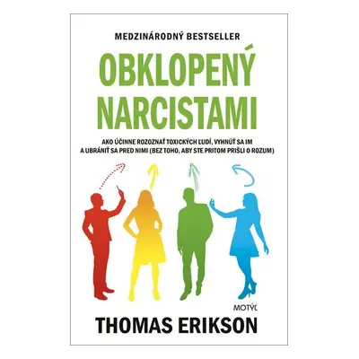 Obklopený narcistami - Thomas Erikson