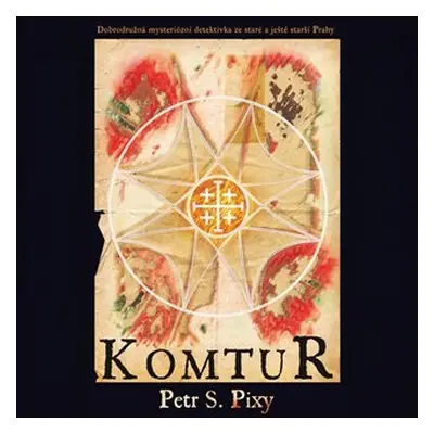 Komtur (CD) - Petr S. Pixy