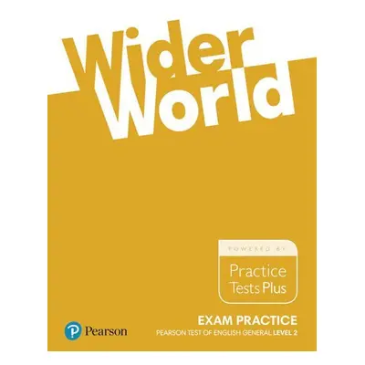 Wider World Exam Practice: Pearson Tests of English General Level 2 (B1) - Steve Baxter