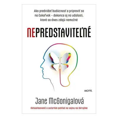 Nepredstaviteľné - Jane McGonigal