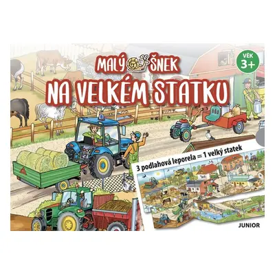 Malý šnek na velkém statku - 3 podlahová leporela = 1 velký statek