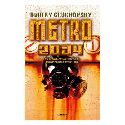 Metro 2034, 4. vydání - Dmitry Glukhovsky