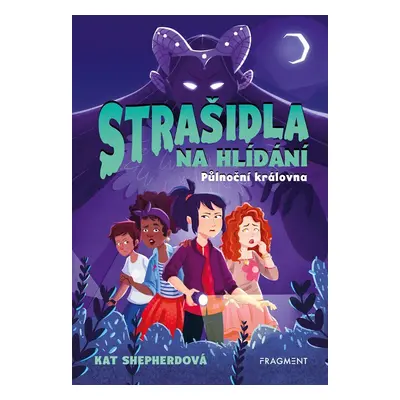 Strašidla na hlídání – Půlnoční královna - Kat Shepherdová