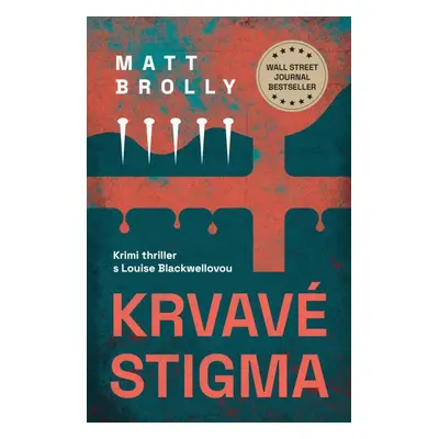 Krvavé stigma - Matt Brolly