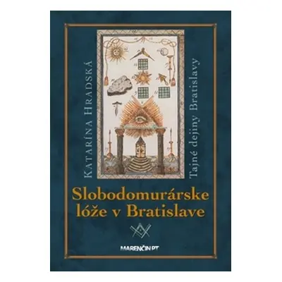 Slobodomurárske lóže v Bratislave - Katarína Hradská