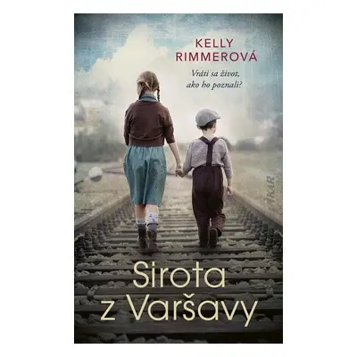 Sirota z Varšavy (slovensky) - Kelly Rimmer