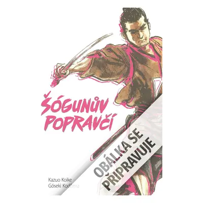 Šógunův popravčí - Kazue Koike