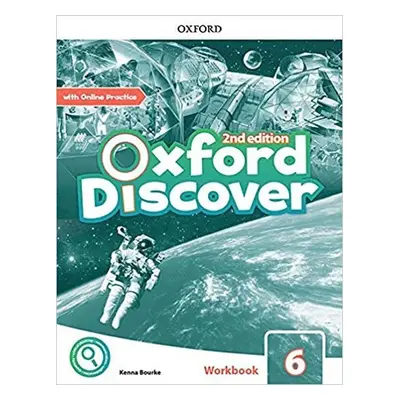 Oxford Discover 6 Workbook with Online Practice (2nd) - Emma Wilkinson