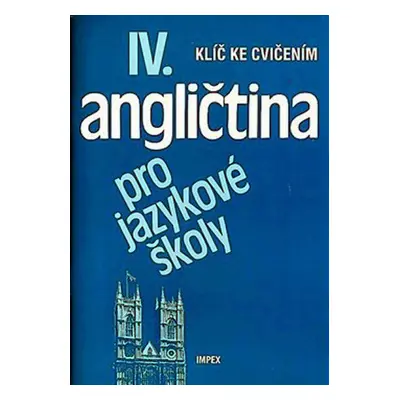 ANGLIČTINA PRO JŠ IV KLÍČ - Stella Nangonová