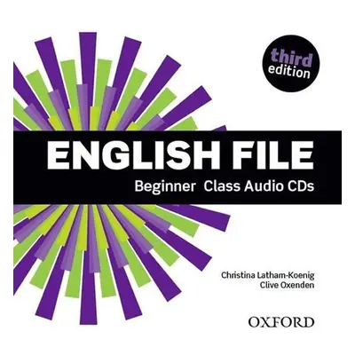 English File Beginner Class Audio CDs /4/ (3rd) - Christina Latham-Koenig