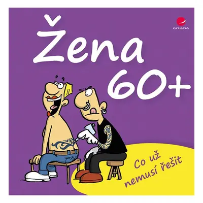 Žena 60+ Co už nemusí řešit - Miguel Fernandez