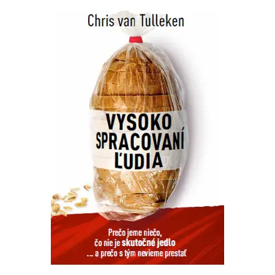 Vysoko spracovaní ľudia - Chris van Tulleken