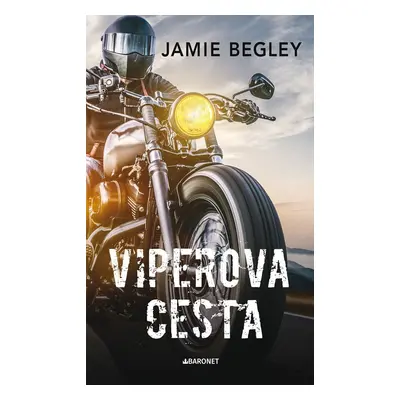 Viperova cesta - Jamie Begley