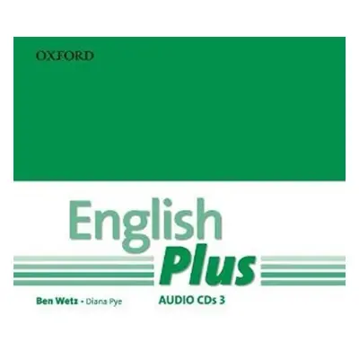 English Plus 3 Class Audio CDs /4/ - Ben Wetz