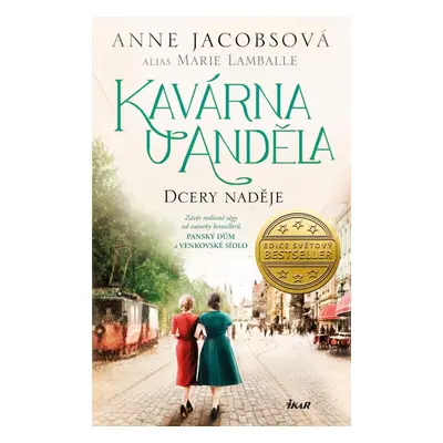 Kavárna U Anděla: Dcery naděje - Anne Jacobs