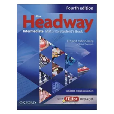 New Headway Intermediate Maturita Student´s Book 4th (CZEch Edition) - John Soars