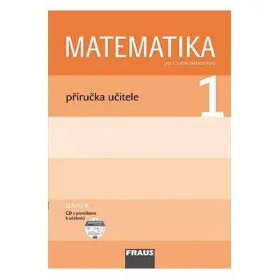 Matematika 1 pro ZŠ - příručka učitele + CD - Kolektiv autorů