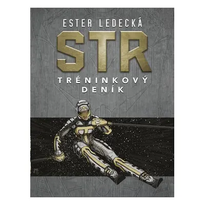 Ester Ledecká: Tréninkový deník - Ester Ledecká