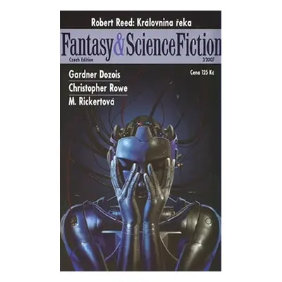 Fantasy a ScienceFiction 3/2007 - Robert Reed