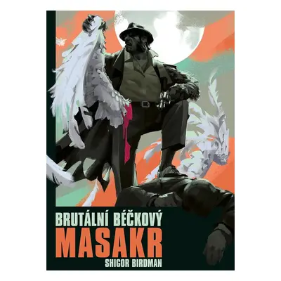 Brutální béčkový masakr - Shigor Birdman