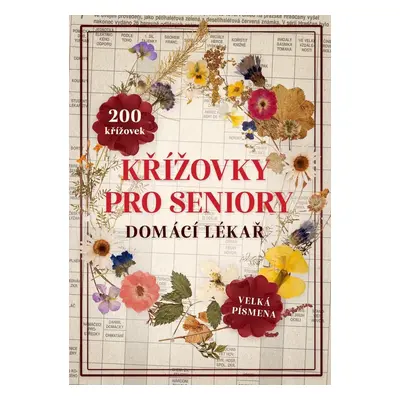 Křížovky pro seniory - Domácí lékař - kolektiv autorů