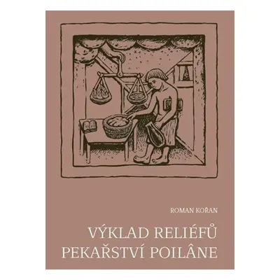 Výklad reliéfů pekařství Poilâne - Roman Kořan