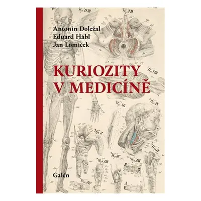 Kuriozity v medicíně - Antonín Doležal