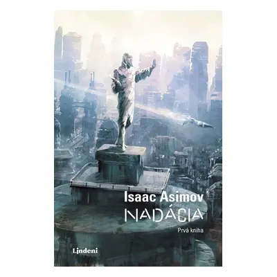 Nadácia - Isaac Asimov