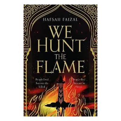 We Hunt the Flame - Hafsah Faizal