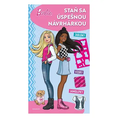 Barbie - Staň sa úspešnou návrhárkou - autorov kolektív