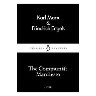 The Communist Manifesto (Little Black Classics) - Karel Marx