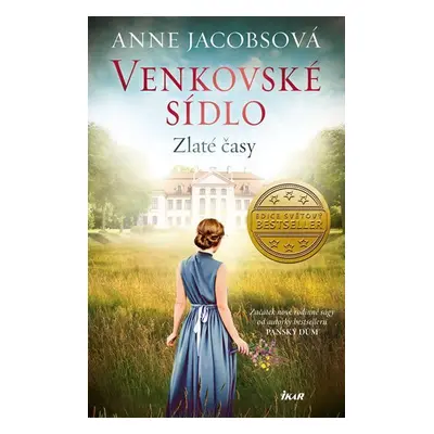 Venkovské sídlo 1: Zlaté časy - Anne Jacobs