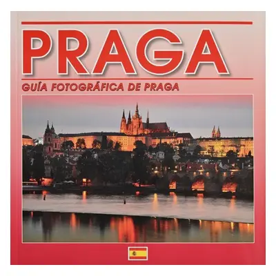 Praha - Fotografický průvodce (ESP)