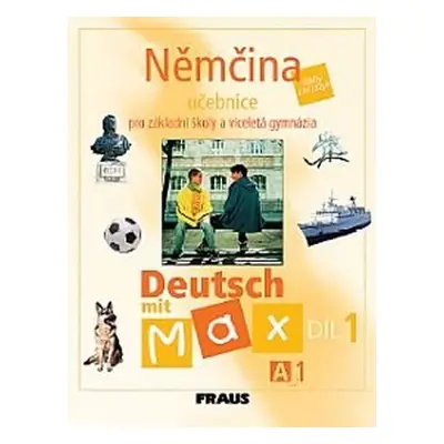 Deutsch mit Max A1/díl 1 - učebnice - kolektiv autorů