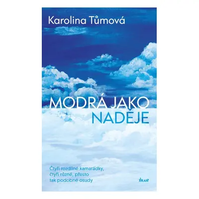 Modrá jako naděje - Karolina Tůmová