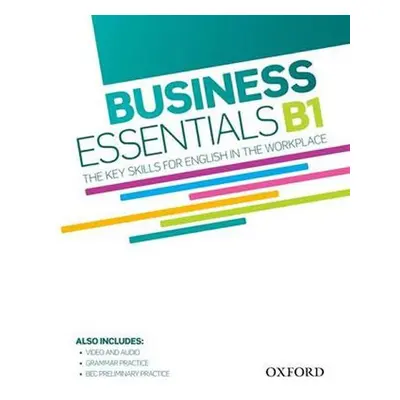 Business Essentials B1 The Key Skills for English in the Workplace - kolektiv autorů