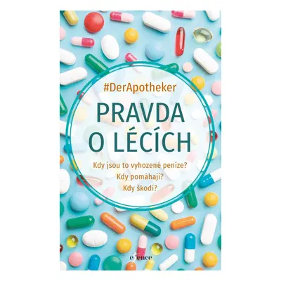 Pravda o lécích - DerApotheker