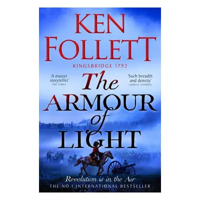 The Armour of Light - Ken Follett