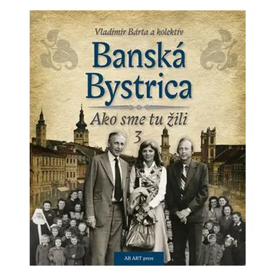 Banská Bystrica - Vladimír Bárta ml.