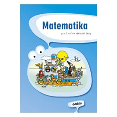 Matematika pro 2.ročník ZŠ - Učebnice - Jindřich Bulín