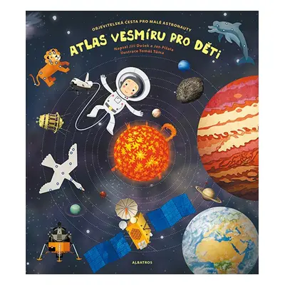 Atlas vesmíru pro děti, 2. vydání - Jiří Dušek