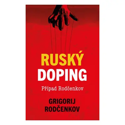 Ruský doping – Případ Rodčenkov - Grigorij Rodčenkov